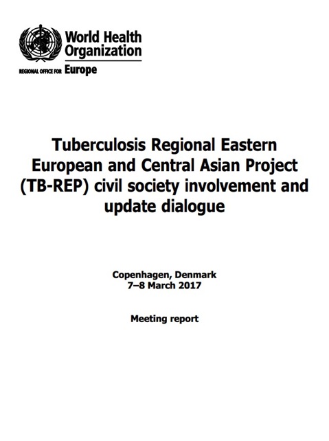 Tuberculosis Regional Eastern European and Central Asian Project (TB-REP) civil society involvement and update dialogue