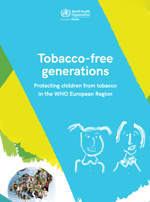 Tobacco-free generations - Protecting children from tobacco in the WHO European Region