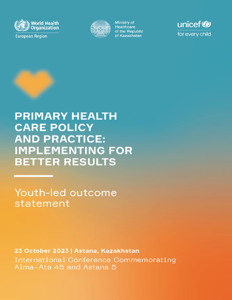 Primary health care policy and practice: implementing for better results - Youth-led outcome statement