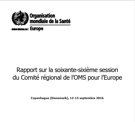 Rapport sur la soixante-sixième session du Comité régional de l’OMS pour l’Europe