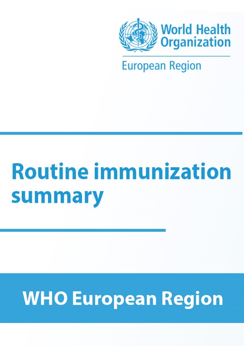Routine immunization summary - WHO European Region, 2023