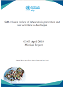Self-reliance review of tuberculosis prevention and care activities in Azerbaijan (2018)