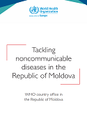 Tackling noncommunicable diseases in the Republic of Moldova (2018)