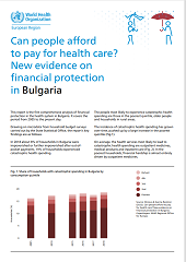 Can people afford to pay for health care? New evidence on financial protection in Bulgaria - Executive summary
