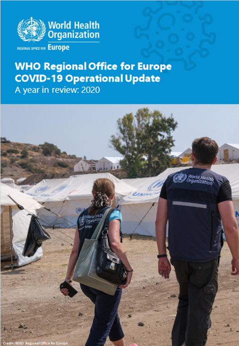 WHO Regional Office for Europe COVID-19 Operational Update - A year in review: 2020