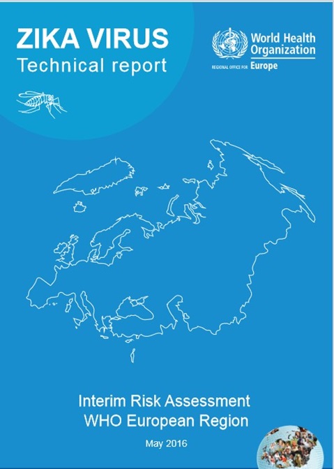 Zika virus technical report. Interim Risk Assessment for WHO European Region